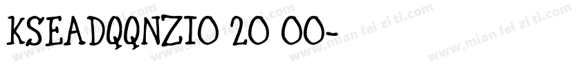 KSEADQQNZI0 20 00字体转换